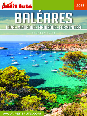 cover image of BALÉARES / IBIZA-MINORQUE-MAJORQUE-FORMENTERA 2018 Petit Futé